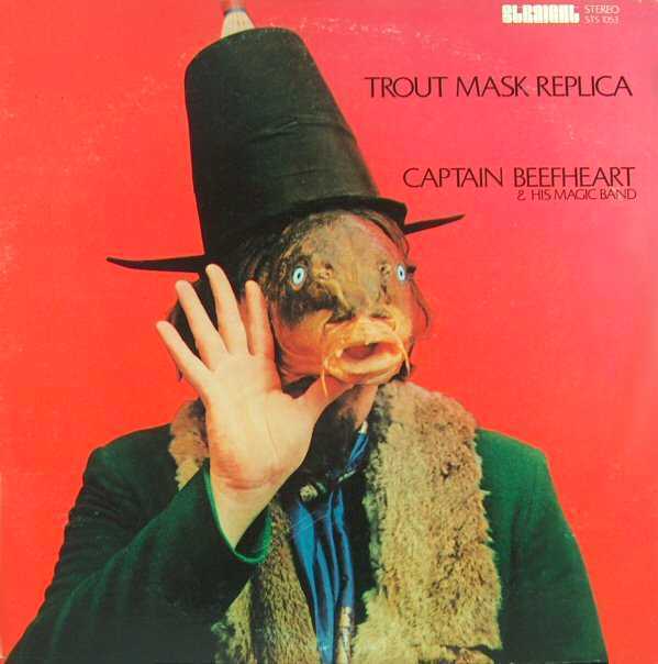 Captain Beefheart, Trout Mask Replica