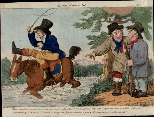 Isaac Cruikshank. ''To the left is a gent trying to get his horse across the river. To the right two amused locals point at the spectacle. The script underneath says. “Being mounted on a beast who as soon as you have watered him on the road, proceeds very cooly to repose himself in the middle of the pond, without taking you at all into his counsel or paying the slightest attention to your vivid remonstrances on the subject”.