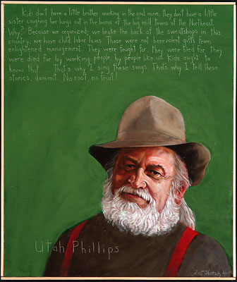 ''Bruce “Utah” Philips, who died in May, was a living, singing museum of radical working class culture. Through his songs and stories he connected three generations to the living memory of class struggle martyrs, hobo lore and life, and the radical pacifists and anarchists of the early 20th century. In addition to being a world beloved folksinger and performer Philips spent time as a peace campaigner, a freight train hopper, and a union organizer. Philips will be best remembered for his countless renditions of the songs of Joe Hill and the Industrial Workers of the World (IWW), the Wobblies.  Utah Philips was born into a working class Jewish family in Cleveland, Ohio at the height of the Depression. His mother was a CIO organizer and a passion for social justice ran deep in their household. ''