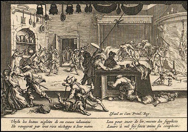 Jacques Callot, ''Les Miseres de la Guerre'' graphic evidence of what befell the peasant population in time of war.